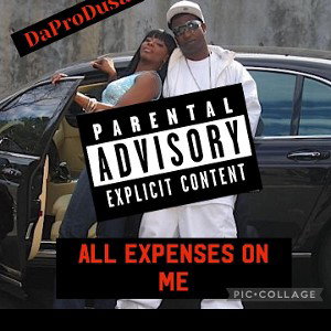 ALL EXPENSES ON ME