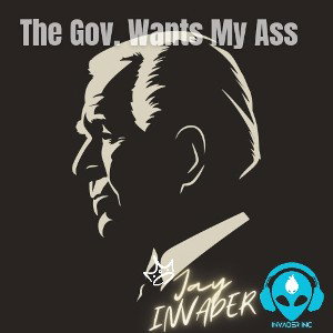 The Gov. Wants My Ass