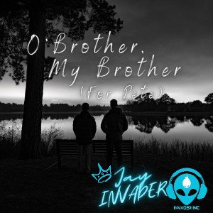 O'Brother, My Brother