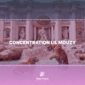 concentration Lil mouzy 