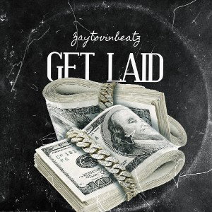 GET LAID