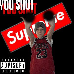YOU SHOT