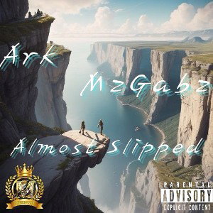 Almost Slipped ft. MzGabz
