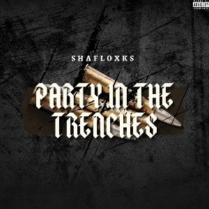 Party In the Trenches