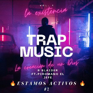 R BLAIDER FT. PIROMANO EL JEFE - Estamos Activos (Audio Oficial)