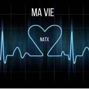 Ma vie