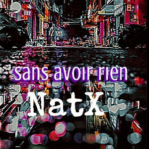 Sans avoir rien