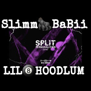 Slimm Babii - Split Personality 