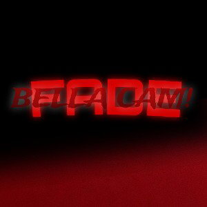 BELLA CAM! - Fade