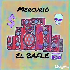 EL BAFLE ($Mercurio$)