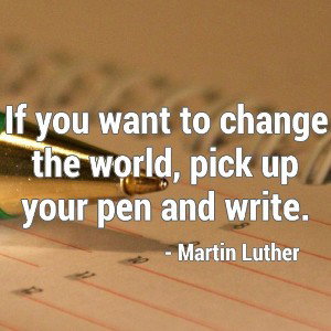 if u want to change the world, pick up the pen