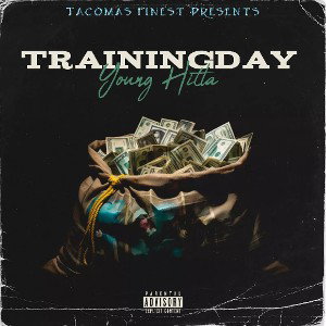  Training Day Young Hitla  