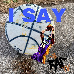 I SAY
