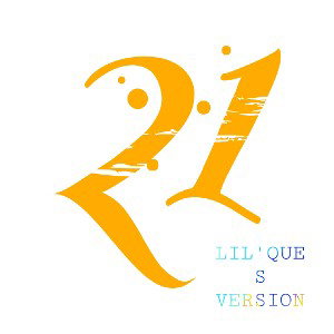 21(LIL'QUES VERSION) 
