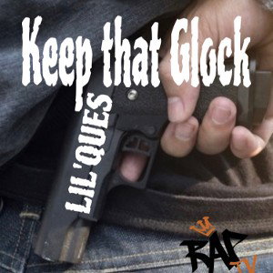 KEEP THAT GLOCK
