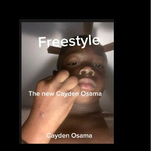 the new Cayden Osama (freestyle)