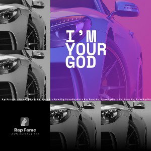 I’m your god