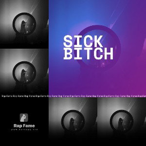 sick bitch