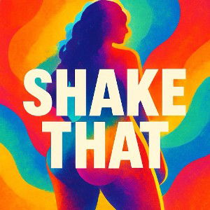 Shake That(Interlude)