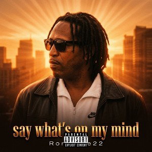 say what's on my mind