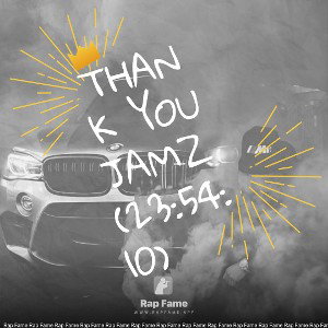 Thank You Jamz  (23:54:10)