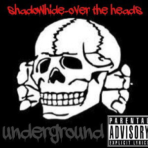 shadowhide-over the heads