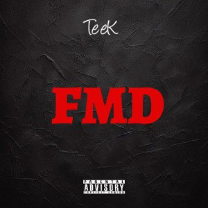 TeeK - FMD (Official Audio)