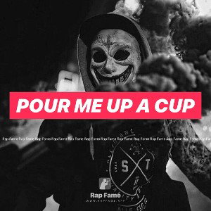 pour me up a cup