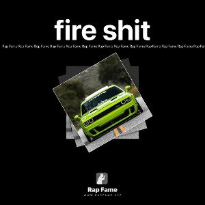 fire shit