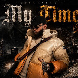 LowkBandz- My Time