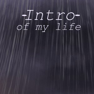 Maleman - Intro of my life
