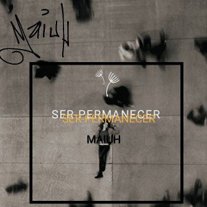 Maiuh Lopez - Será-permanecer