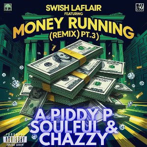 Money Running (REMIX) Pt.3