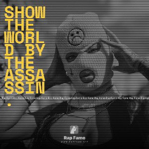 Show the world by the assassin.