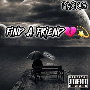 Find A Friend💔💫 [Official Audio]