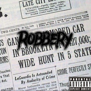 Robbery [Official Audio] 