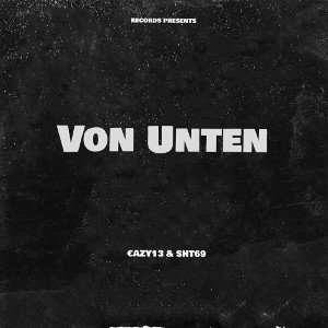 Vøn Unten  feat. SHT69