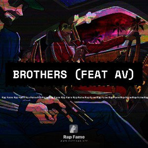 brothers (Feat AV)