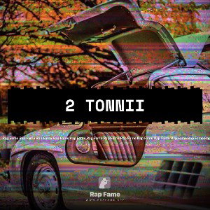 2 tonnii