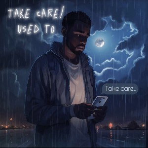 LUX X TAKE CARE - 4:30:21, 1.23 AM