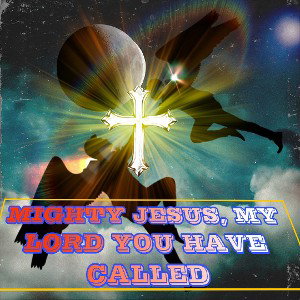 Mighty Jesus 