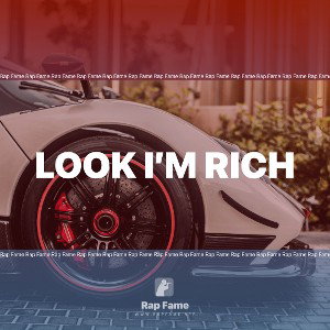 look I’m rich