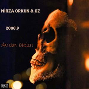 Mirza Orkun & Oz - Akrebin Gözleri (2008)