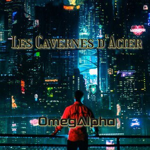 Les Cavernes d'Acier (EP10 : Renaissance)