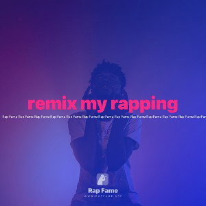 remix my rapping 