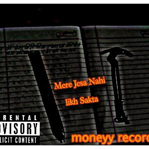 mere Jesa Nahi likha sakta|moneyy records|Pro_yellow.smoke