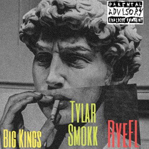 BIG KINGS Feat. RyeFL