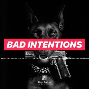 Bad Intentions