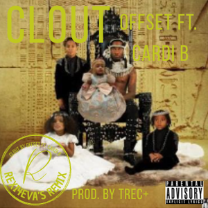 Offset Ft. Cardi B-Clout (Rexi4eva's Remix)