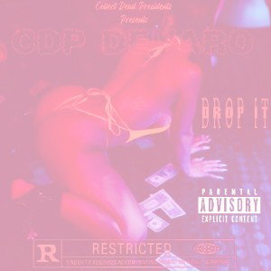 CDP Denaro - Drop It (Bass Boost)